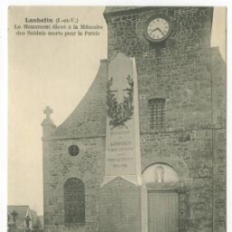 Lanhelin (I.-et-V.) - Le Monument élevé à la Mémoire des Soldats morts pour la Patrie.