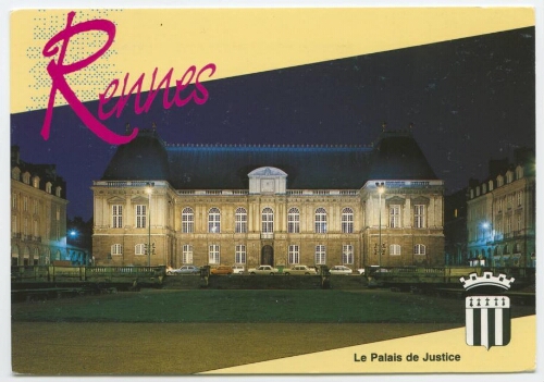 Rennes. - Le Palais de Justice.