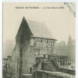 Château de Fougères. - La Tour Raoul.